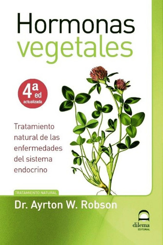 Hormonas Vegetales - Ayrton Robson - Libro + Rapido