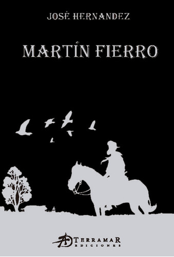 Martin Fierro (ilustrado) / Hernandez Jose