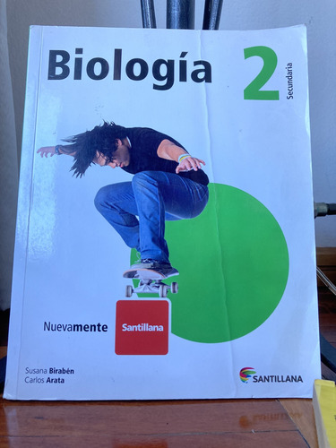 Biologia 2° Arata Biraben Serie Nuevamente  Ed.santillana