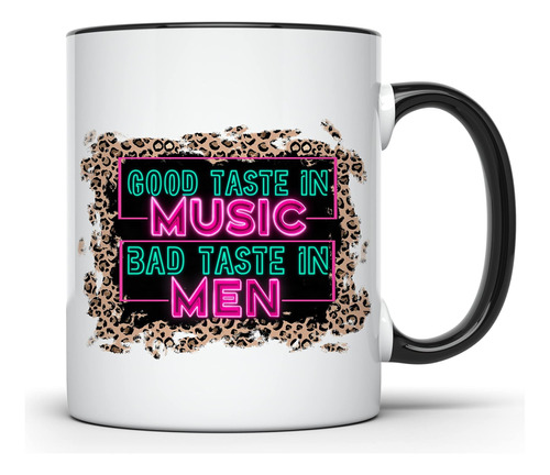 Buen Gusto Musical Mal Gusto Masculino - Taza De Café Sarcás