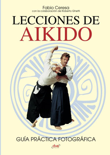 Libro: Lecciones De Aikido (spanish Edition)