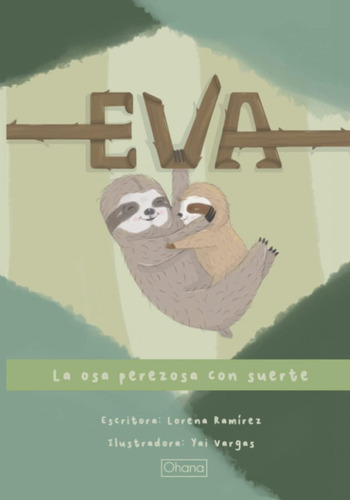 Libro: Eva: La Osa Perezosa Con Suerte (spanish Edition)