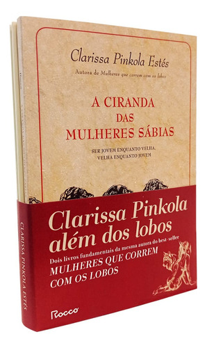 Combo Clarissa Pinkola Além Dos Lobos: (ciranda Das Mulheres Sábias Mais O Jardineiro Que Tinha Fé), De Clarissa Pinkola Estés. Editora Bicicleta Amarela, Capa Mole Em Português, 2022