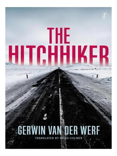 The Hitchhiker (paperback) - Gerwin Van Der Werf. Ew03