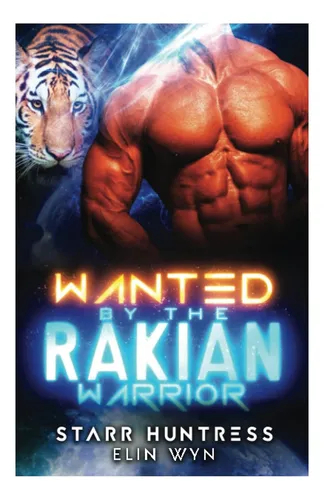 comprar Libro: Wanted By The Rakian Warrior: A Sci-fi Shifter Mates)