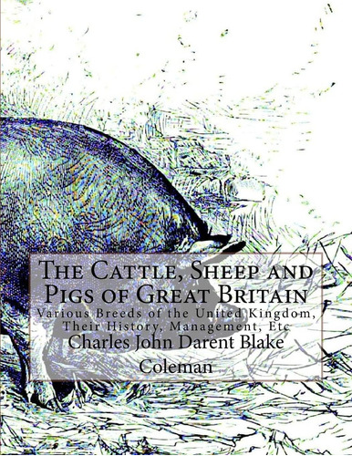 Libro: The Cattle, Sheep And Of Great Britain: Various Of