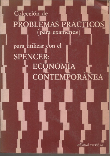 Problemas Prácticos Economía Contemporánea Spencer