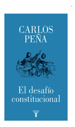 El Desafío Constitucional