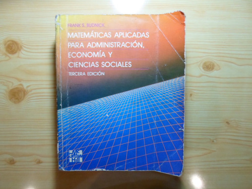 Matematica Para Administracion Y Economía - Frank Budnick