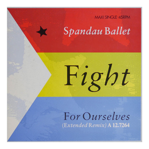 Spandau Ballet - Fight For Ourselves (ext. Remix) 12  Maxi S