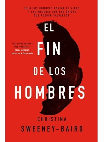 Libro El Fin De Los Hombres - Christina Weeney Baird