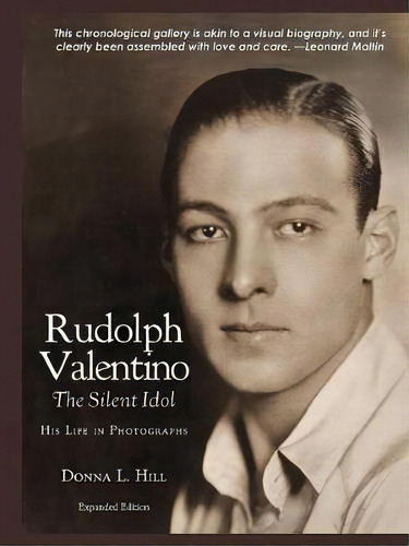 Rudolph Valentino The Silent Idol : His Life In Photographs, De Donna Hill. Editorial Rvg Books, Tapa Blanda En Inglés