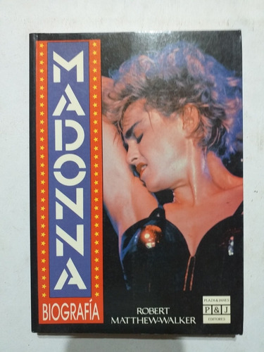 Madonna Biografía. Libro. Robert Matthew Walker.
