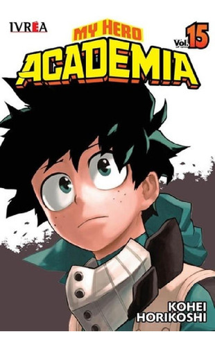 Libro - Manga My Hero Academia  15 - Kohei Horikoshi