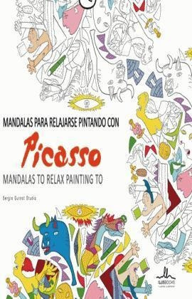 Mandalas Para Relajarse Pintando Picasso - Guinot, Sergio
