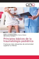 Comprar Libro: Principios Básicos De La Traumatología Pediátrica: Fr