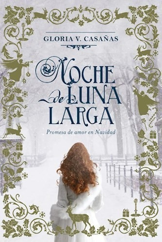 Libro Noche De Luna Larga ( Libro 1 De La Triada Tres Lunas 