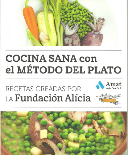 Cocina Sana Con El Metodo Del Plato - Fundacion Alicia