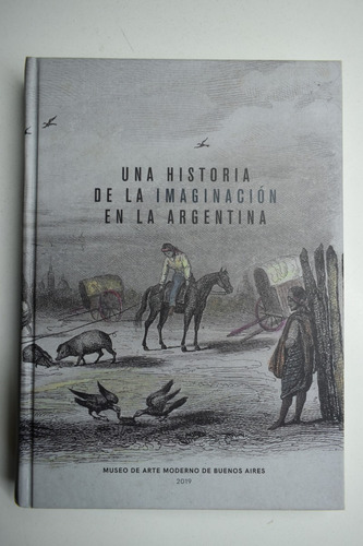 Una Historia De La Imaginación En La Argentina. De La Pac146