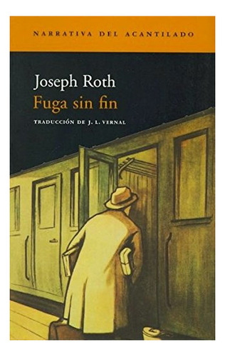 Libro Fuga Sin Fin  De Roth, Joseph