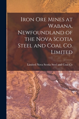 Libro Iron Ore Mines At Wabana, Newfoundland Of The Nova ...