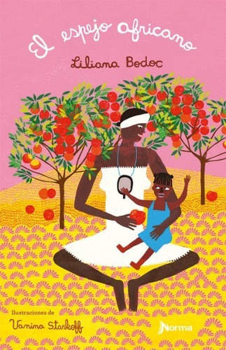 El Espejo Africano - Liliana Bodoc - Sm 