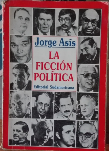 La Ficción Política- Jorge Asís