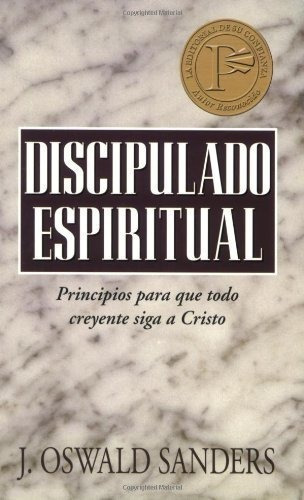 Discipulado Espiritual - Sanders, J. Oswald, de Sanders, J. Osw. Editorial Portavoz en español