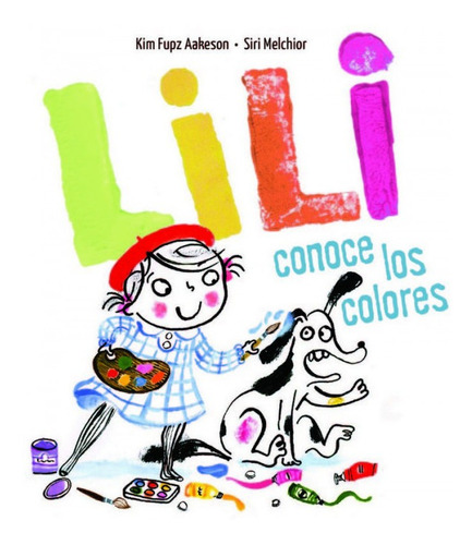 Lili Conoce Los Colores (libro Original)