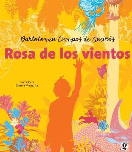 Rosa De Los Vientos, Campos De Queiros, Global Editora