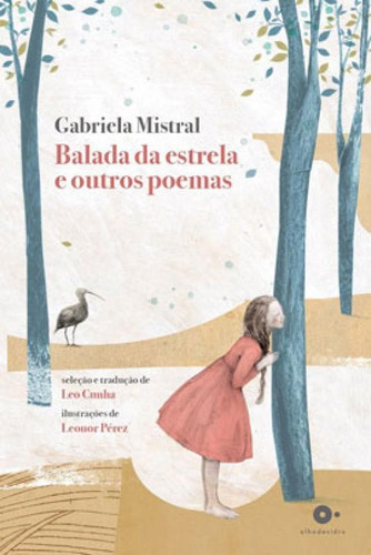 Balada Da Estrela E Outros Poemas, De Mistral, Gabriela. Editora Olho De Vidro, Capa Mole Em Português