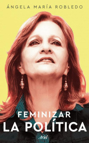 Libro Feminizar La Política