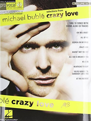 Michael Buble  Crazy Love Pro Vocal Mens Edition Volume 56 (