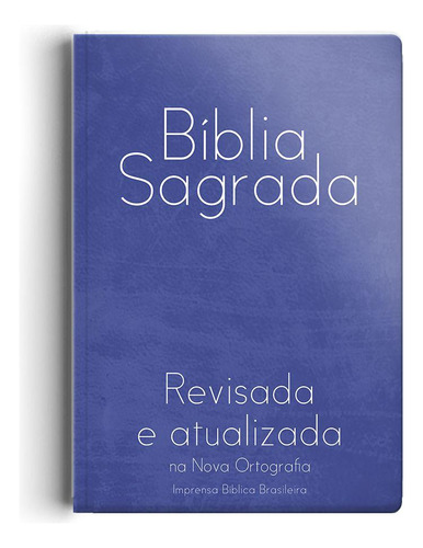 Bíblia Versão Revisada E Atualizada I Semi Luxo Azul