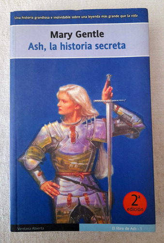 Ash La Historia Secreta - Mary Gentle - La Factoría De Ideas