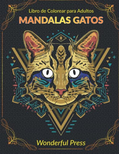 Mandalas Gatos Libro De Colorear Para Adultos: 50 Magnificas