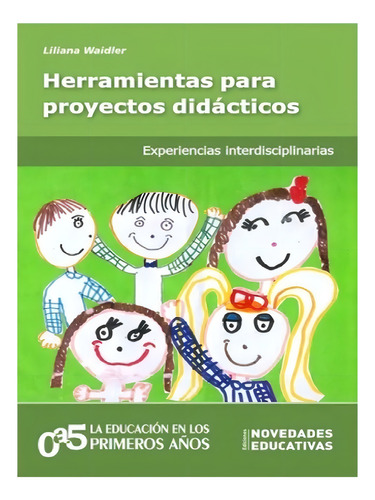 Herramientas Para Proyectos Didácticos. Waidler (ne)