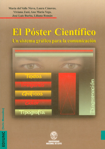 El Póster Científico. Un Sistema Gráfico Para La Comunicación, De Maria Del Valle. Editorial Argentina-silu, Tapa Blanda, Edición 2003 En Español