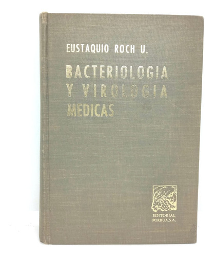 Bacterología Y Virología Medicas