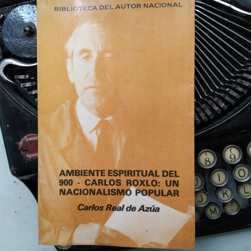 Ambiente Espiritual Del 900-c. Roxlo:un Nacionalismo Popular