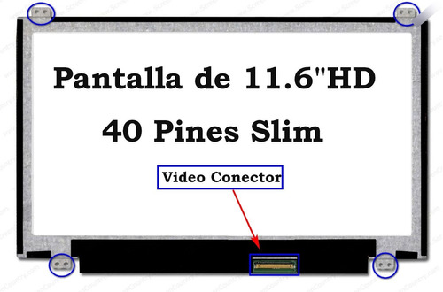 Pantalla De Laptop 11.6 40 Pines Lenovo Asus Acer Hp Dell 