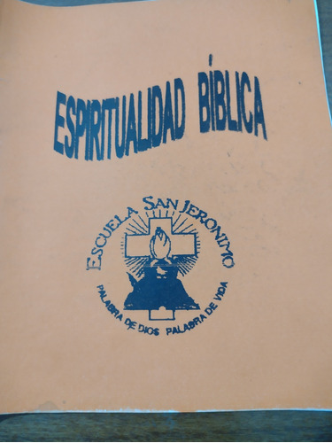 Espiritualidad Bíblica. Escuela San Jerónimo 