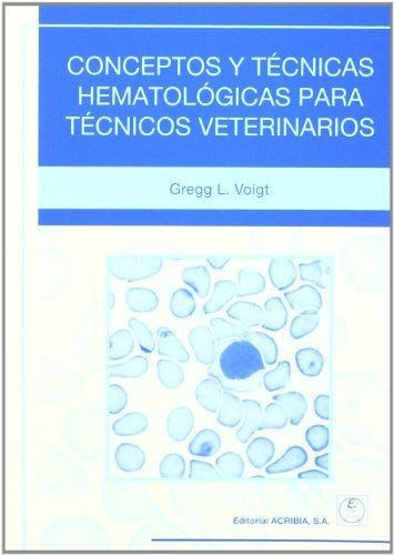 Conceptos Tecnicas Hematologicas Para Tecnicos Veterinarios 