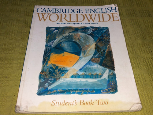 Cambridge English Worldwide Student's Book Two - Littlejohn