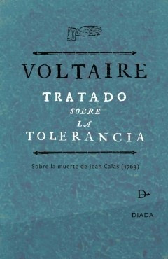 Tratado Sobre La Tolerancia - Voltaire