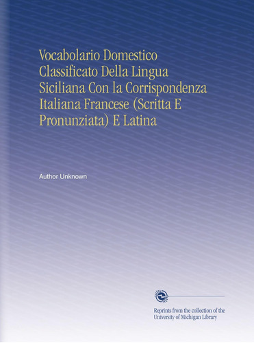 Libro: Vocabolario Domestico Classificato Della Lingua Sicil