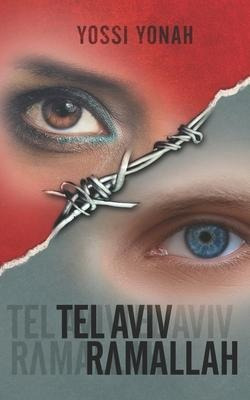 Libro Tel Aviv Ramallah - Yossi Yonah