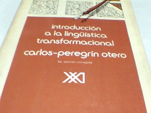 Carlos Peregrin Otero - Linguistica Transformacional (c275)