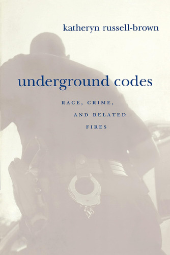 Libro: En Inglés Underground Codes Race Crime And Related F