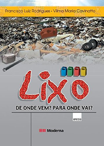 Libro Lixo De Onde Vem Para Onde Vai De Francisco Cesar P. R